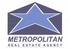 METROPOLITAN REAL ESTATE AGENCY
